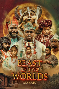 Read more about the article Beast Of Two Worlds (2024) – Nollywood Movie