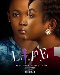 Read more about the article L.I.F.E (2023) – Nollywood Movie