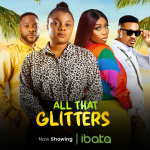 Read more about the article All That Glitters (2023) – Nollywood Movie