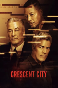 Read more about the article Crescent City (2024) – Hollywood Movie