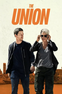 Read more about the article The Union (2024) – Hollywood Movie