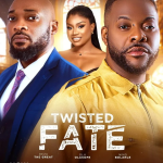 Read more about the article Twisted Fate (2024) – Nollywood Movie