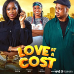 Read more about the article Love At A Cost (2024) – Nollywood Movie