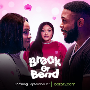 Read more about the article Break or Bend (2023) – Nollywood Movie