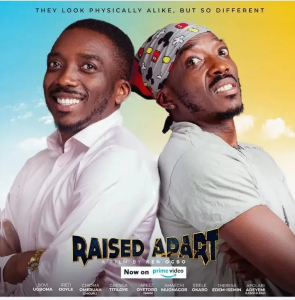 Read more about the article Raised Apart (2023) – Nollywood Movie